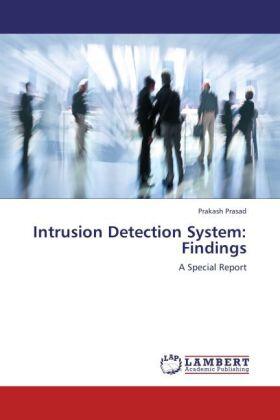 Prasad |  Intrusion Detection System: Findings | Buch |  Sack Fachmedien