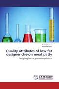 Sharma / Kumar |  Quality attributes of low fat designer chevon meat patty | Buch |  Sack Fachmedien