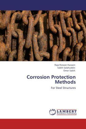 Hussain / Salahuddin / Sabih | Corrosion Protection Methods | Buch | 978-3-8465-4720-5 | www.sack.de