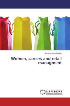 Broadbridge |  Women, careers and retail managment | Buch |  Sack Fachmedien