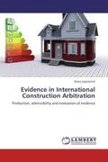 Lapiashvili |  Evidence in International Construction Arbitration | Buch |  Sack Fachmedien