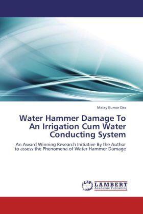 Das |  Water Hammer Damage To An Irrigation Cum Water Conducting System | Buch |  Sack Fachmedien