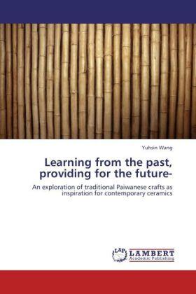 Wang |  Learning from the past, providing for the future- | Buch |  Sack Fachmedien