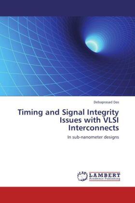 Das |  Timing and Signal Integrity Issues with VLSI Interconnects | Buch |  Sack Fachmedien