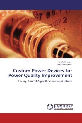 Hannan / Mohamed |  Custom Power Devices for Power Quality Improvement | Buch |  Sack Fachmedien