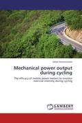 Nimmerichter |  Mechanical power output during cycling | Buch |  Sack Fachmedien