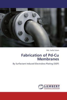 Islam |  Fabrication of Pd-Cu Membranes | Buch |  Sack Fachmedien