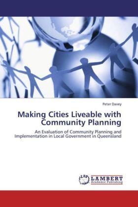 Davey |  Making Cities Liveable with Community Planning | Buch |  Sack Fachmedien