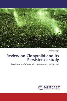 Singh |  Review on Clopyralid and its Persistence study | Buch |  Sack Fachmedien
