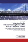 Eltamaly |  Power Quality in Interconnecting Renewable Energy to Electric Utility | Buch |  Sack Fachmedien