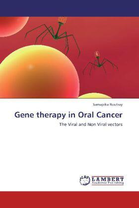 Routray |  Gene therapy in Oral Cancer | Buch |  Sack Fachmedien