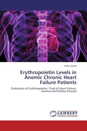 Saeed |  Erythropoietin Levels in Anemic Chronic Heart Failure Patients | Buch |  Sack Fachmedien