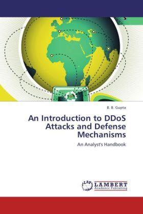 Gupta |  An Introduction to DDoS Attacks and Defense Mechanisms | Buch |  Sack Fachmedien
