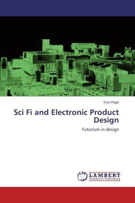 Page |  Sci Fi and Electronic Product Design | Buch |  Sack Fachmedien