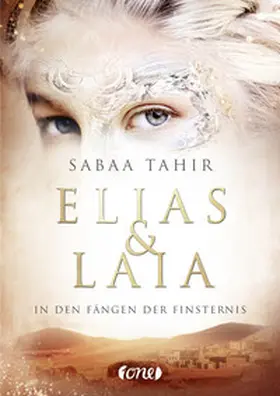 Tahir |  Elias & Laia - In den Fängen der Finsternis | Buch |  Sack Fachmedien