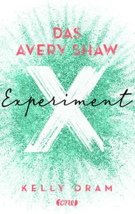 Oram |  Das Avery Shaw Experiment | Buch |  Sack Fachmedien