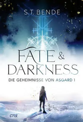 Bende |  Fate & Darkness - Die Geheimnisse von Asgard Band 1 | Buch |  Sack Fachmedien