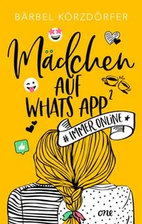 Körzdörfer | Mädchen auf WhatsApp 2 - Immer online | Buch | 978-3-8466-0178-5 | www.sack.de