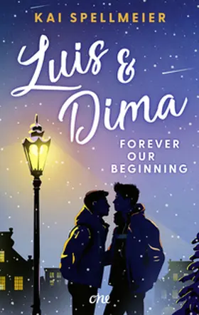 Spellmeier |  Luis & Dima - Forever our beginning | Buch |  Sack Fachmedien