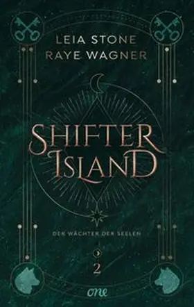Stone / Wagner | Shifter Island - Der Wächter der Seelen | Buch | 978-3-8466-0251-5 | www.sack.de