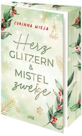 Wieja | Herzglitzern und Mistelzweige | Buch | 978-3-8466-0274-4 | www.sack.de