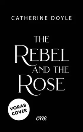 Doyle |  The Rebel and the Rose | Buch |  Sack Fachmedien