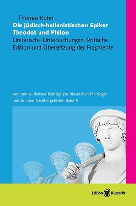 Kuhn | Die jüdisch-hellenistischen Epiker Theodot und Philon | E-Book | sack.de
