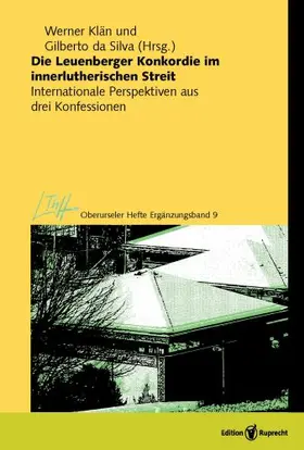 Klän / Silva |  Die Leuenberger Konkordie im innerlutherischen Streit | Buch |  Sack Fachmedien