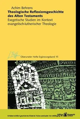 Behrens |  Theologische Reflexionsgeschichte des Alten Testaments | eBook | Sack Fachmedien
