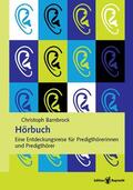 Barnbrock |  Hörbuch. Eine Entdeckungsreise für Predigthörerinnen und Predigthörer | eBook | Sack Fachmedien