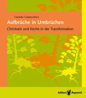 Coenen-Marx |  Aufbrüche in Umbrüchen | Buch |  Sack Fachmedien