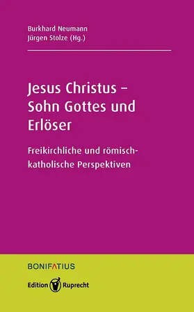 Neumann / Stolze | Jesus Christus - Sohn Gottes und Erlöser | E-Book | sack.de