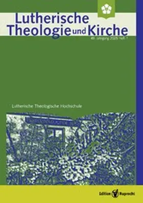 Barnbrock / Behrens / Neddens |  Lutherische Theologie und Kirche, Heft 01/2025 | eBook | Sack Fachmedien