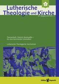 Barnbrock / Behrens |  Lutherische Theologie und Kirche - Heft 02-03/2020 - Themenheft Bonhoeffer | eBook | Sack Fachmedien