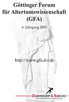Kloss |  Göttinger Forum für Altertumswissenschaft (2003) | Buch |  Sack Fachmedien