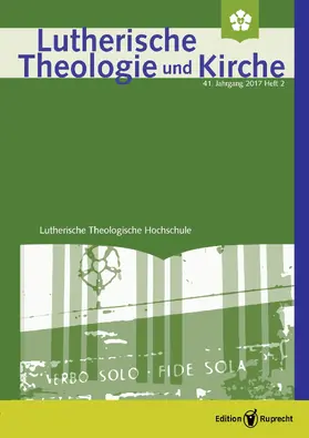 Stolle |  Lutherische Theologie und Kirche - 2/2017 - Einzelkapitel - Kleine Methodik der Auslegungs- und Wirkungsgeschichte | eBook | Sack Fachmedien