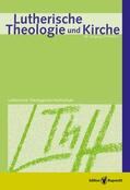 Kolb |  Lutherische Theologie und Kirche 1/2014 - Einzelkapitel | eBook | Sack Fachmedien