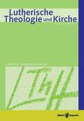 Barnbrock / Behrens / Klän |  Lutherische Theologie und Kirche, Heft 04/2014 | eBook | Sack Fachmedien