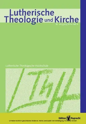 Stolle |  Lutherische Theologie und Kirche 04/2014 - Einzelkapitel | eBook | Sack Fachmedien