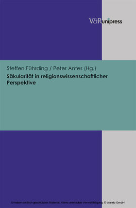 Führding / Antes |  Säkularität in religionswissenschaftlicher Perspektive | eBook | Sack Fachmedien