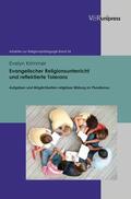 Krimmer / Adam / Lachmann |  Evangelischer Religionsunterricht und reflektierte Toleranz | eBook | Sack Fachmedien