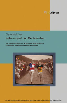 Reicher |  Nationensport und Mediennation | eBook | Sack Fachmedien