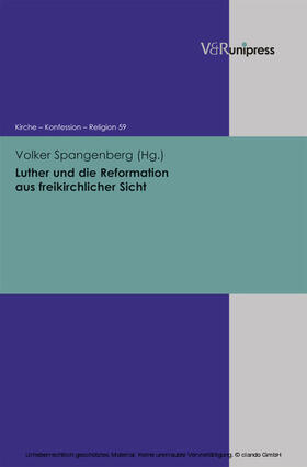 Spangenberg / Fleischmann-Bisten / Hempelmann | Luther und die Reformation aus freikirchlicher Sicht | E-Book | sack.de
