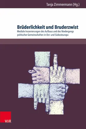 Zimmermann / Dahlmann / Hilbrenner | Brüderlichkeit und Bruderzwist | E-Book | sack.de