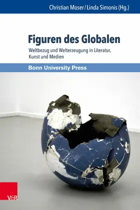 Moser / Simonis / Kramer |  Figuren des Globalen | eBook | Sack Fachmedien