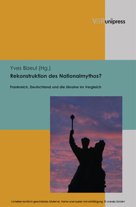 Bizeul |  Rekonstruktion des Nationalmythos? | eBook | Sack Fachmedien