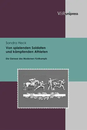 Heck |  Von spielenden Soldaten und kämpfenden Athleten | eBook | Sack Fachmedien