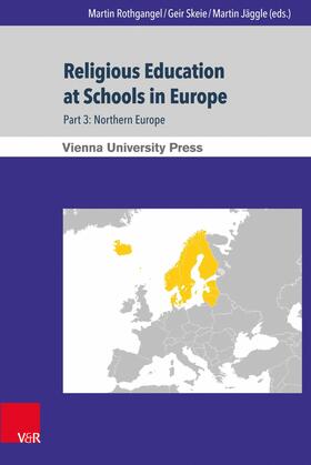 Rothgangel / Skeie / Jäggle | Religious Education at Schools in Europe | E-Book | sack.de