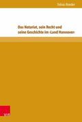 Roeder |  Das Notariat, sein Recht und seine Geschichte im ›Land Hannover‹ | eBook | Sack Fachmedien