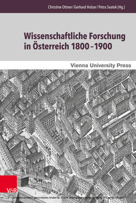 Ottner / Holzer / Svatek | Wissenschaftliche Forschung in Österreich 1800–1900 | E-Book | sack.de